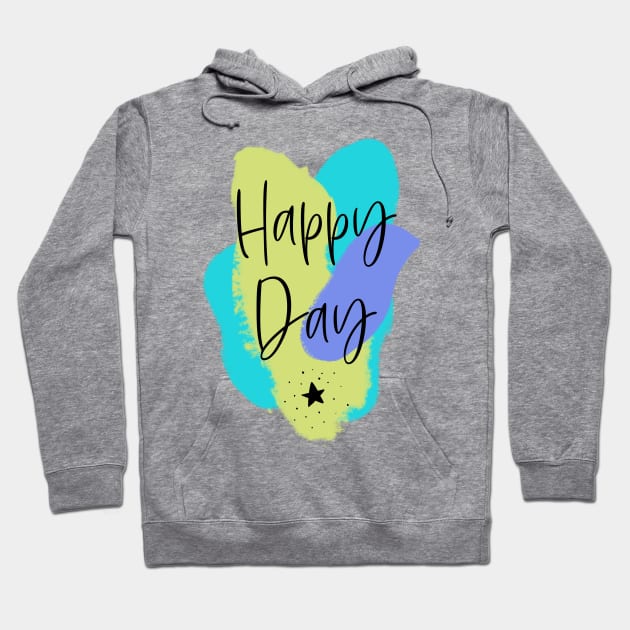 Happy Day – fresh Motivation Hoodie by VintageHeroes